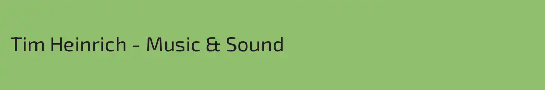 Tim Heinrich - Music & Sound